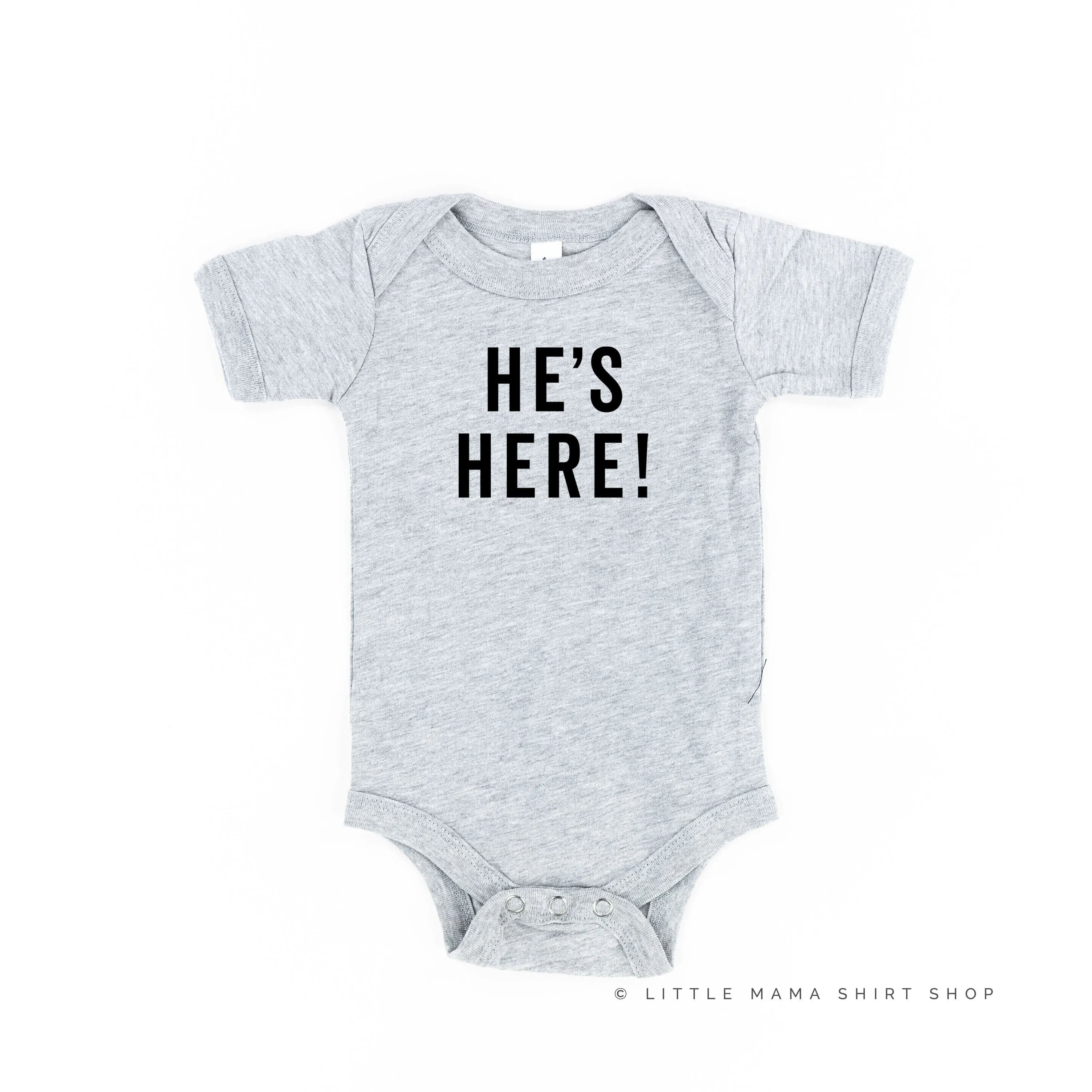HE'S HERE! - Short Sleeve Child Shirt