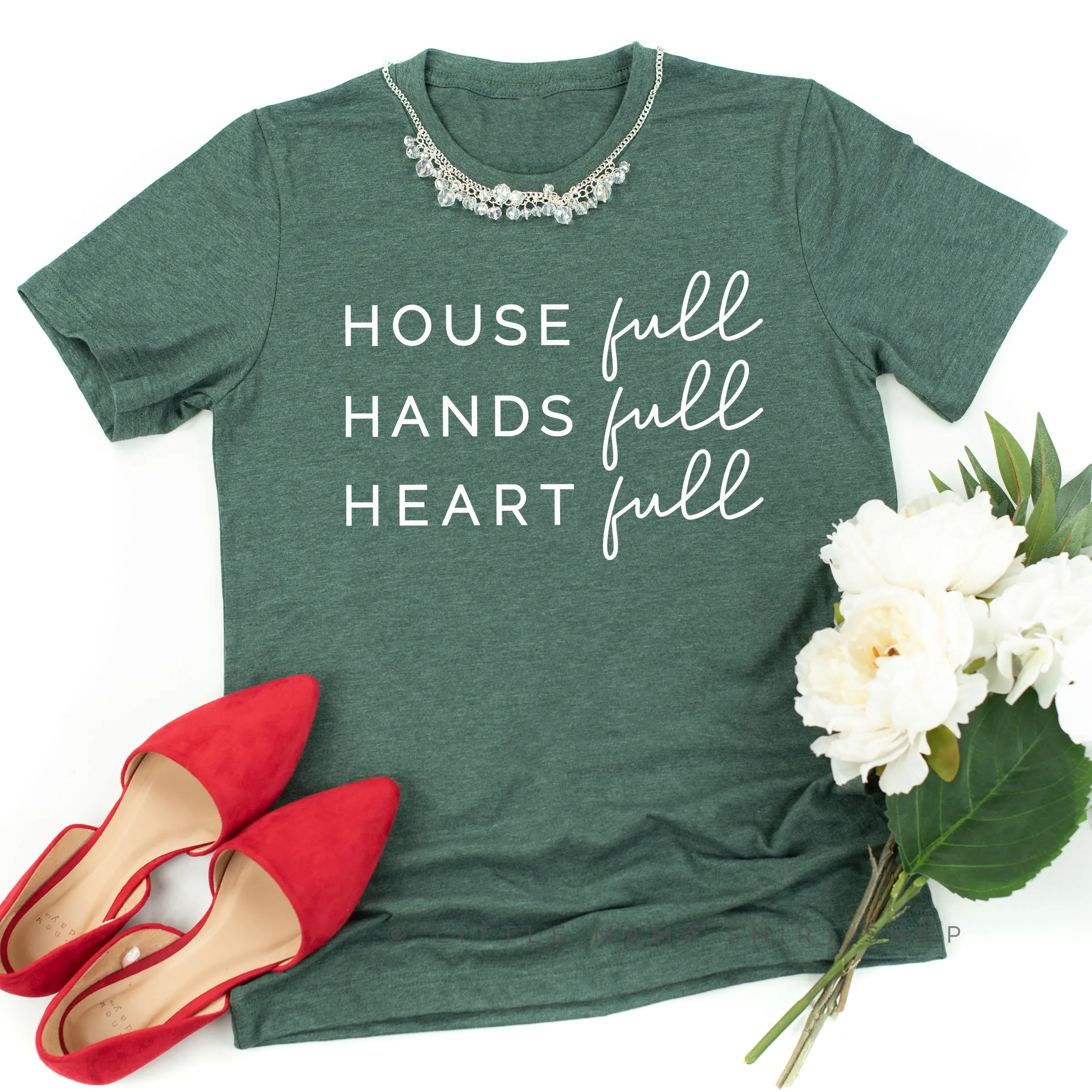 House Full Hands Full Heart Full - Unisex Tee