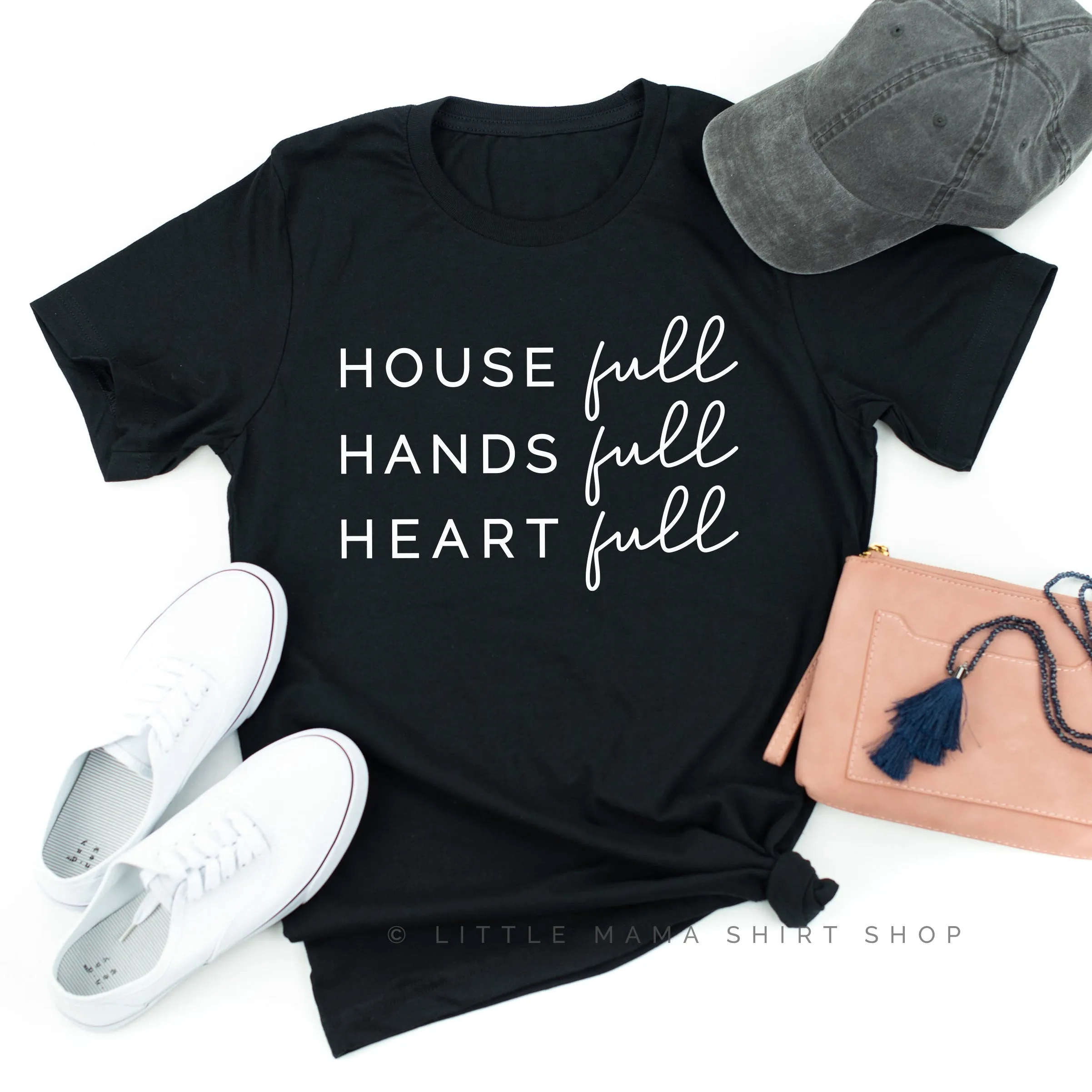 House Full Hands Full Heart Full - Unisex Tee